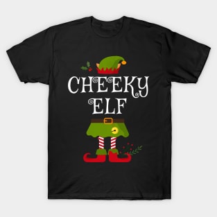 Cheeky Elf Shirt , Family Matching Group Christmas Shirt, Matching T Shirt for Family, Family Reunion Shirts T-Shirt